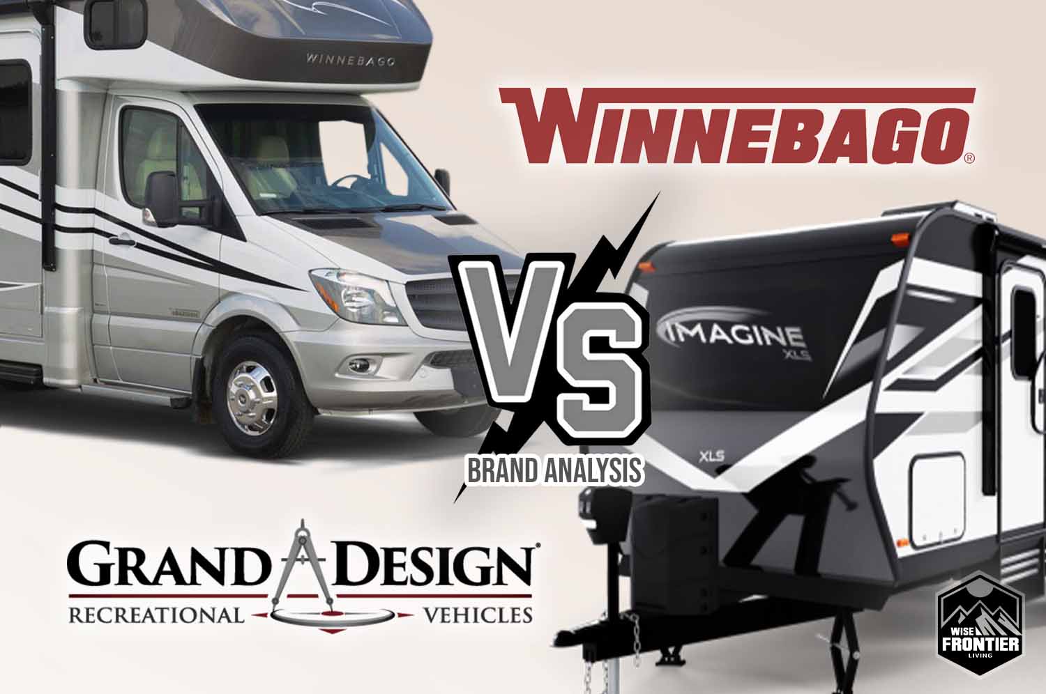 Winnebago vs. Grand Design InDepth Brand Analysis Wise Frontier Living